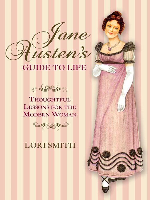 Title details for Jane Austen's Guide to Life by Lori Smith - Available
